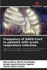 Frequency of SARS-Cov2 in patients with acute respiratory infection.