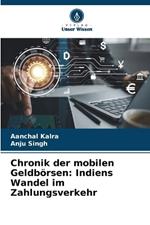 Chronik der mobilen Geldb?rsen: Indiens Wandel im Zahlungsverkehr