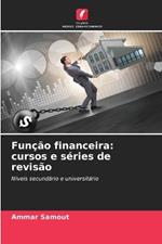 Fun??o financeira: cursos e s?ries de revis?o