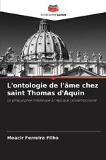 L'ontologie de l'?me chez saint Thomas d'Aquin