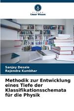 Methodik zur Entwicklung eines Tiefe der Klassifikationsschemata f?r die Physik