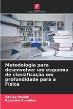 Metodologia para desenvolver um esquema de classifica??o em profundidade para a F?sica