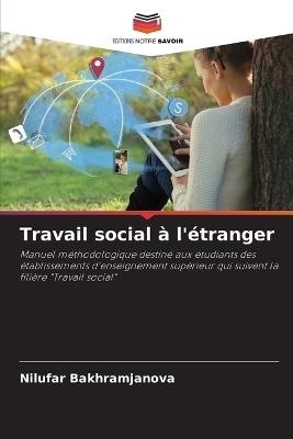 Travail social ? l'?tranger - Nilufar Bakhramjanova - cover