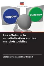 Les effets de la mondialisation sur les march?s publics