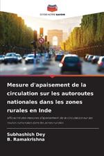 Mesure d'apaisement de la circulation sur les autoroutes nationales dans les zones rurales en Inde