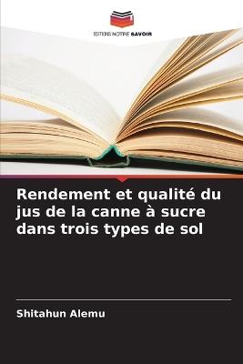 Rendement et qualit? du jus de la canne ? sucre dans trois types de sol - Shitahun Alemu - cover