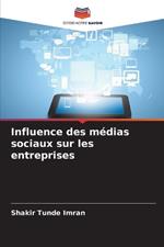 Influence des m?dias sociaux sur les entreprises