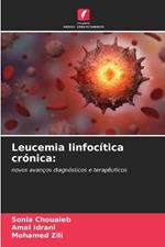 Leucemia linfoc?tica cr?nica