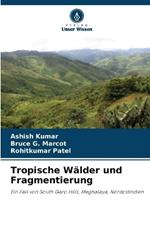 Tropische W?lder und Fragmentierung