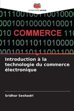 Introduction ? la technologie du commerce ?lectronique