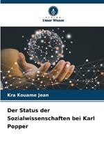 Der Status der Sozialwissenschaften bei Karl Popper