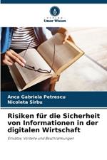 Risiken f?r die Sicherheit von Informationen in der digitalen Wirtschaft