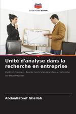 Unit? d'analyse dans la recherche en entreprise