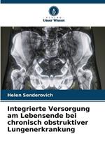 Integrierte Versorgung am Lebensende bei chronisch obstruktiver Lungenerkrankung