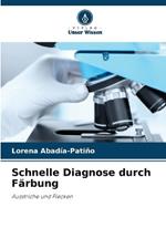 Schnelle Diagnose durch F?rbung