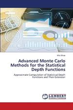 Advanced Monte Carlo Methods for the Statistical Depth Functions