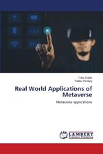 Real World Applications of Metaverse