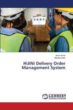 HiJiNi Delivery Order Management System