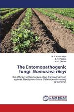 The Entomopathogenic fungi: Nomuraea rileyi