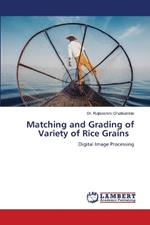 Matching and Grading of Variety of Rice Grains