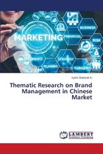 Thematic Research on Brand Management in Chinese Market