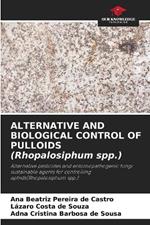 ALTERNATIVE AND BIOLOGICAL CONTROL OF PULLOIDS (Rhopalosiphum spp.)