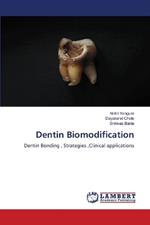 Dentin Biomodification