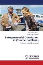 Entrepreneurial Orientation in Commercial Banks