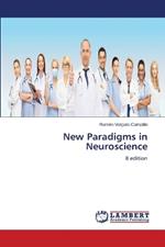 New Paradigms in Neuroscience