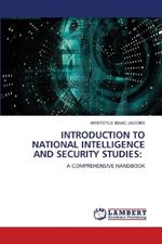 Introduction to National Intelligence and Security Studies