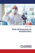 Role Of Enzymes In Periodontics