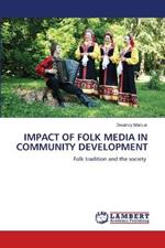Impact of Folk Media in Community Development