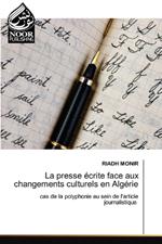 La presse ?crite face aux changements culturels en Alg?rie