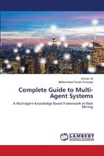 Complete Guide to Multi-Agent Systems