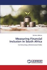 Measuring Financial Inclusion in South Africa