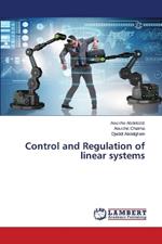 Control and Regulation of linear systems