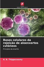 Bases celulares da rejei??o de aloenxertos cut?neos