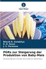 PGRs zur Steigerung der Produktion von Baby-Mais