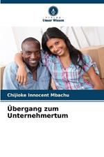 ?bergang zum Unternehmertum