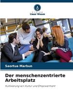 Der menschenzentrierte Arbeitsplatz