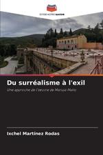 Du surr?alisme ? l'exil