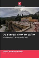 Do surrealismo ao ex?lio