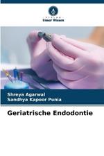 Geriatrische Endodontie