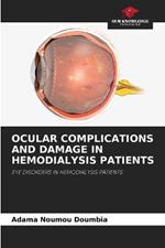 Ocular Complications and Damage in Hemodialysis Patients