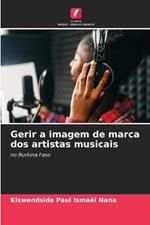 Gerir a imagem de marca dos artistas musicais