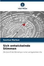 Sich entwickelnde Stimmen