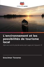 L'environnement et les possibilit?s de tourisme local