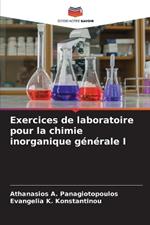 Exercices de laboratoire pour la chimie inorganique g?n?rale I