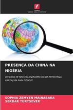 Presen?a Da China Na Nig?ria