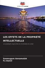 Les Effets de la Propri?t? Intellectuelle